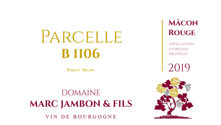 Mâcon Rouge "Parcelle B1106" Pinot-Noir - Domaine Marc JAMBON et Fils à PIERRECLOS