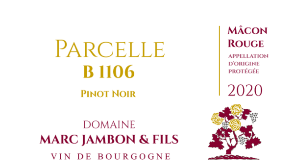 Mâcon-Rouge Parcelle B1106 Pinot-Noir 2020 - Domaine Marc JAMBON et Fils