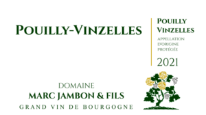 Pouilly-Vinzelles 2021 - Domaine Marc JAMBON et Fils à Pierreclos