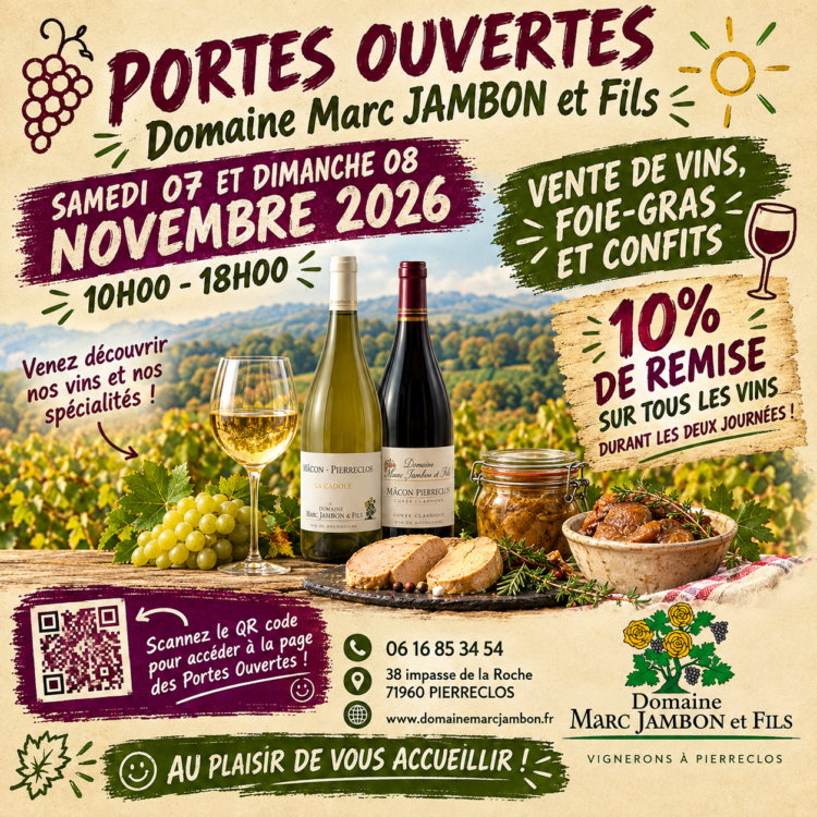 PORTES OUVERTES 07 ET 08 NOVEMBRE 2026 - DOMAINE MARC JAMBON ET FILS À PIERRECLOS